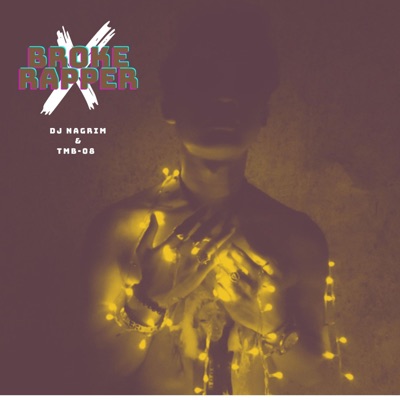 Broke Rapper (feat. TMB-08) - Single