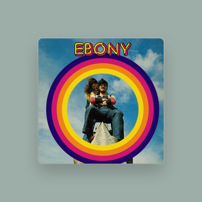 Listen to Ebony, watch music videos, read bio, see tour dates & more!