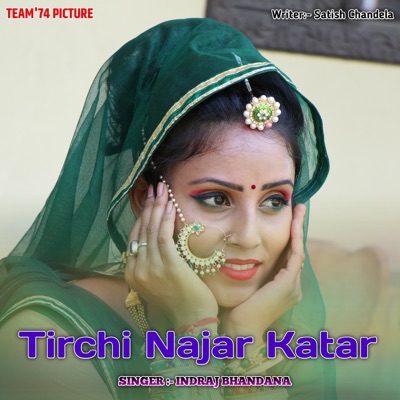 Tirchi Nazar Katar - Single