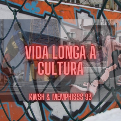 Vida Longa à Cultura (feat. Memphisss 93) - Single