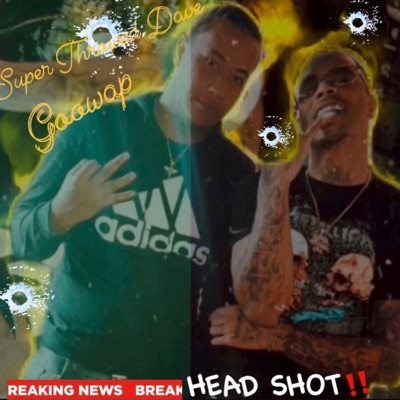 Head Shot (feat. Goowap) - Single