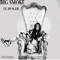 Big Smoke (feat. Dvnger) - Kay Blvck lyrics