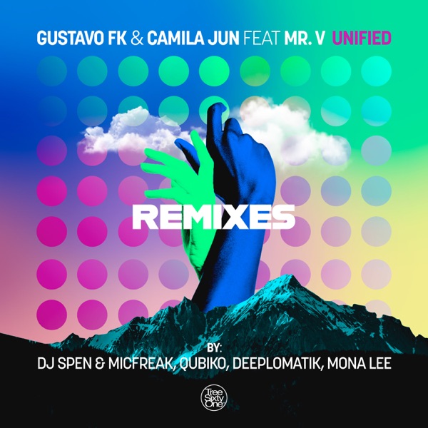 Unified (Remixes) [feat. Mr. V]