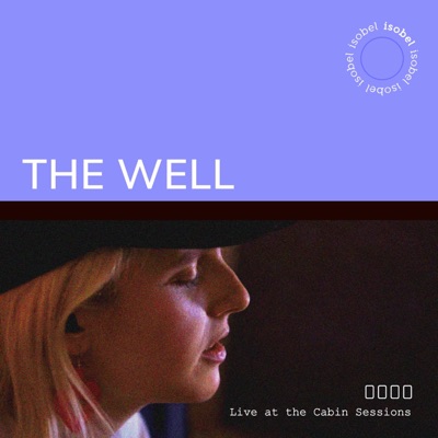 The Well (Live at the Cabin Sessions) - Single