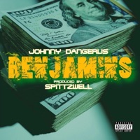 Benjamins (feat. Spittzwell) - Single - Johnny Dangerus