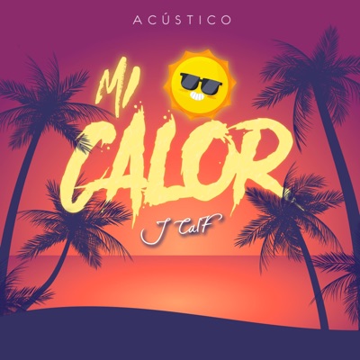 MI CALOR (LIVE) - Single