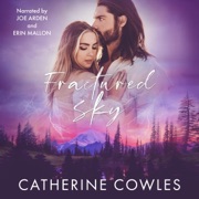 Fractured Sky: The Tattered & Torn Series, Book 5 (Unabridged) - Catherine Cowles