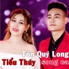 Tôn Quý Long - Tiểu Thúy Song Ca - Single