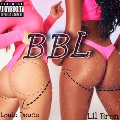 BBL (feat. Lil Bron) - Single