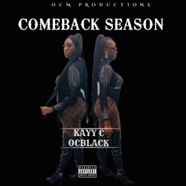 Comeback Season (feat. OC BLACK) KAYY C