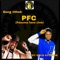 PFC (pasuma fans club) - Sy Gold Ayomide lyrics