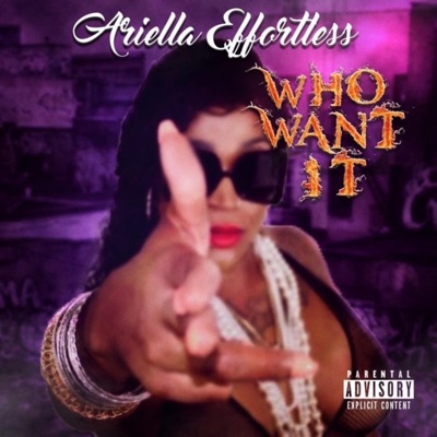 Who Want It - Single