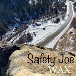 Safety Joe - Not So Bad