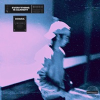 Everything Is Alright - Single - Dogra