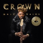 Eric Gales - I Want My Crown (feat. Joe Bonamassa)