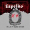 Espelho (feat. Mc JN) - Swag Hip Hop lyrics