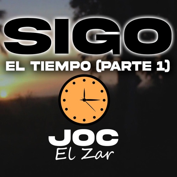 Sigo (El timpo parte 1)