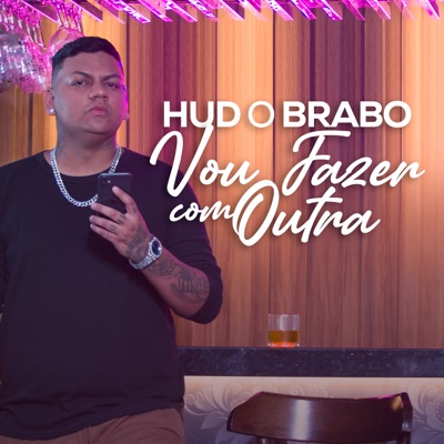 Vou Fazer Com Outra - Single