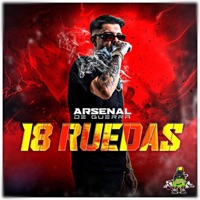 18 RUEDAS - Single - Arsenal De Guerra