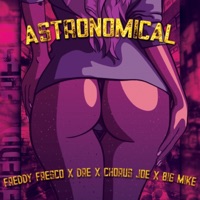 Astronomical - Single - FreddyFresco