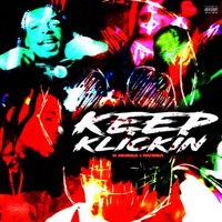 Keep Klickin - Single - D Munna 1hunna
