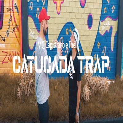 Catucada Trap (feat. Thell) - Single