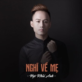 Nghĩ Về Mẹ (feat. Star Online) Ngô Khải Anh