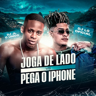 Joga de Lado Vs Pega o Iphone - Single