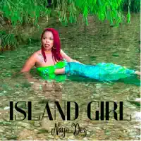 ISLAND GIRL — Nayo Dez