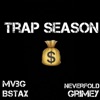 TRAP SEASON (feat. NEVERFOLD GRIMEY) - Single