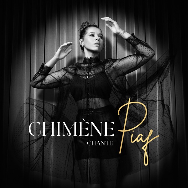 Chimène chante Piaf - Chimène Badi