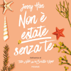 Non è estate senza te: The Summer Trilogy 2 - Jenny Han