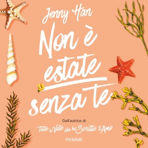 Non è estate senza te: The Summer Trilogy 2