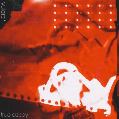 True Decay - EP