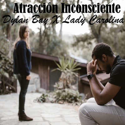 Atraccion Inconsciente (feat. Lady Carolina) - Single