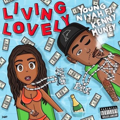 Living Lovely (feat. Kenny Muney) - Single