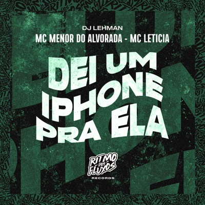 Dei um Iphone pra Ela - Single