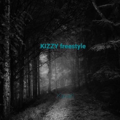 Kizzy freestyle (feat. Kavah) - Single