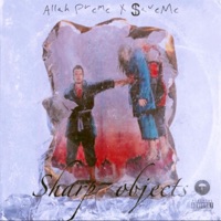 Sharp Objects (Side B) - Single - Allah Preme