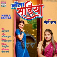 Neela Sariya - Single - Neha Raj