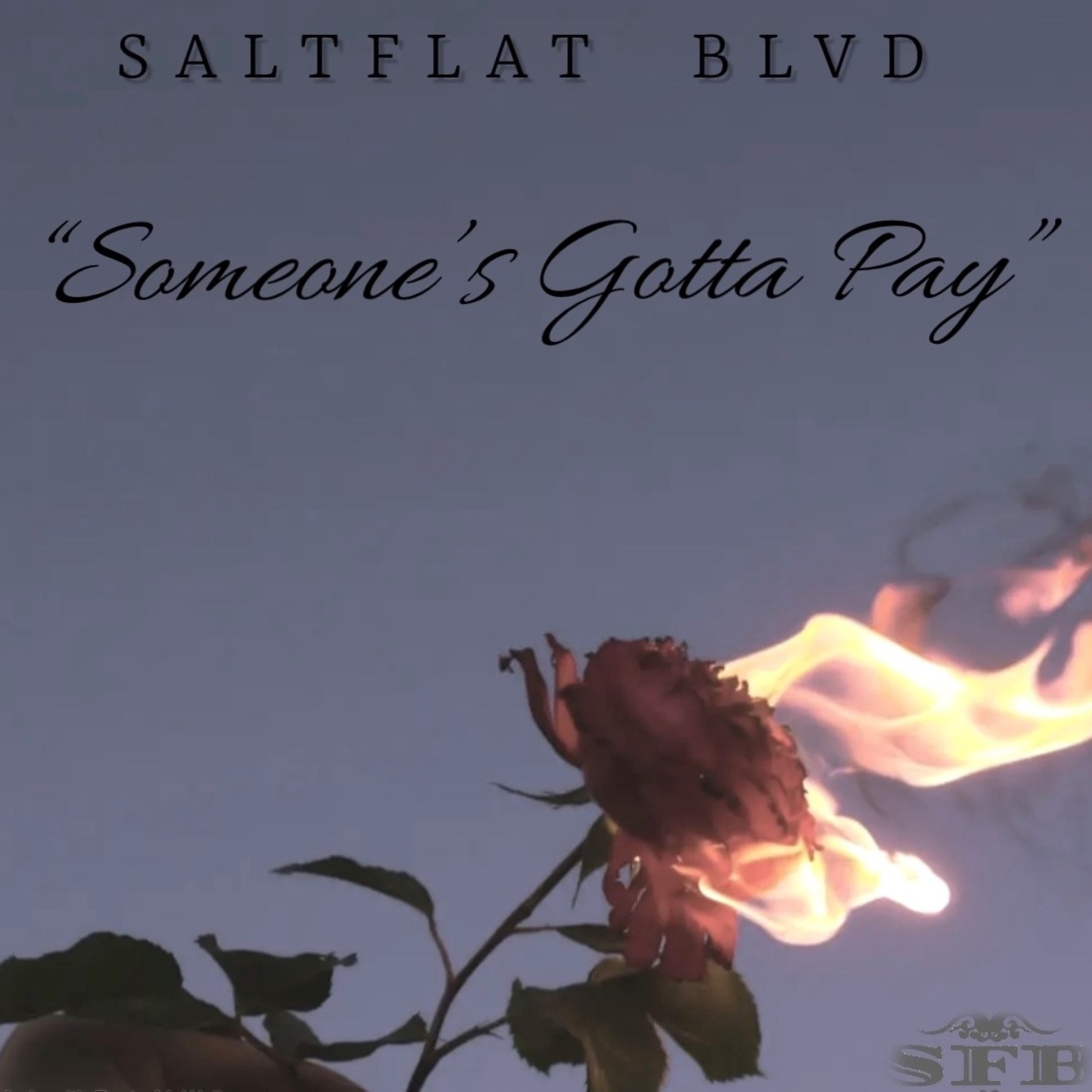 Someone's Gotta Pay - Single