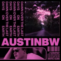 Dawn Over the Last Days On Earth - AustinBW