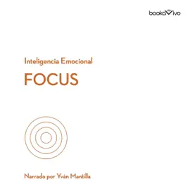 Focus (Serie Inteligencia Emocional de HBR)
