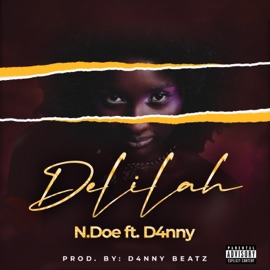 Delilah (feat. D4nny) N.Doe