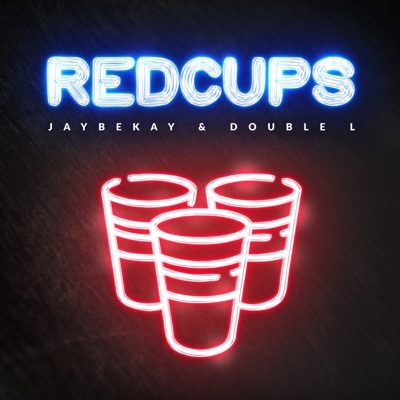 Red Cups - Single