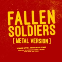 Fallen Soldiers (Metal Version) - Single - the Marine Rapper & Jonathan Michael Fleming