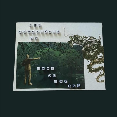 The Chronicals of LampOnTheBox - EP