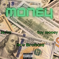 Money (feat. Helm & Tay money) - Single - Ace Broham