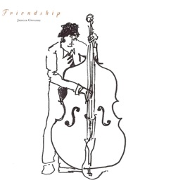 Friendship (feat. Laurent Coq, Ralph Lavital, olivier joseph-lousia & Joël Feugarol) Jumeau Giovanny