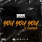 You You You (feat. SmokyDB) - Mike Mongo lyrics
